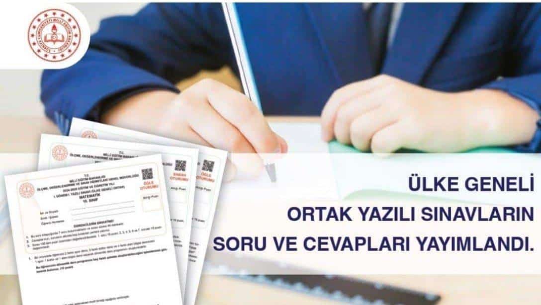 ÜLKE GENELİ ORTAK YAZILI SINAVLAR SORUNSUZ BİR ŞEKİLDE TAMAMLANDI